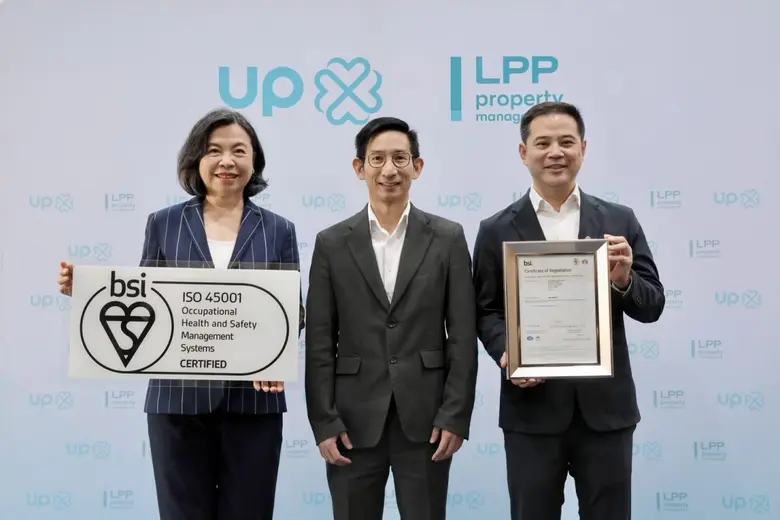 LPP คว้าใบรับรองมาตรฐานสากล ISO 45001 ตอกย้ำผู้นำด้านบริหารจัดการโครงการ มุ่งยกระดับคุณภาพชีวิตและความปลอดภัยในการทำงานอย่างยั่งยืนในทุกมิติภายใต้แบรนด์ "UP"