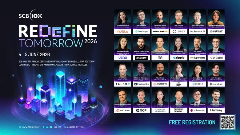 SCB 10X ประกาศจัดงาน "REDeFiNE TOMORROW 2026" เวทีสัมมนา DeFi &amp; Web3 ระดับโลก ครั้งที่ 7