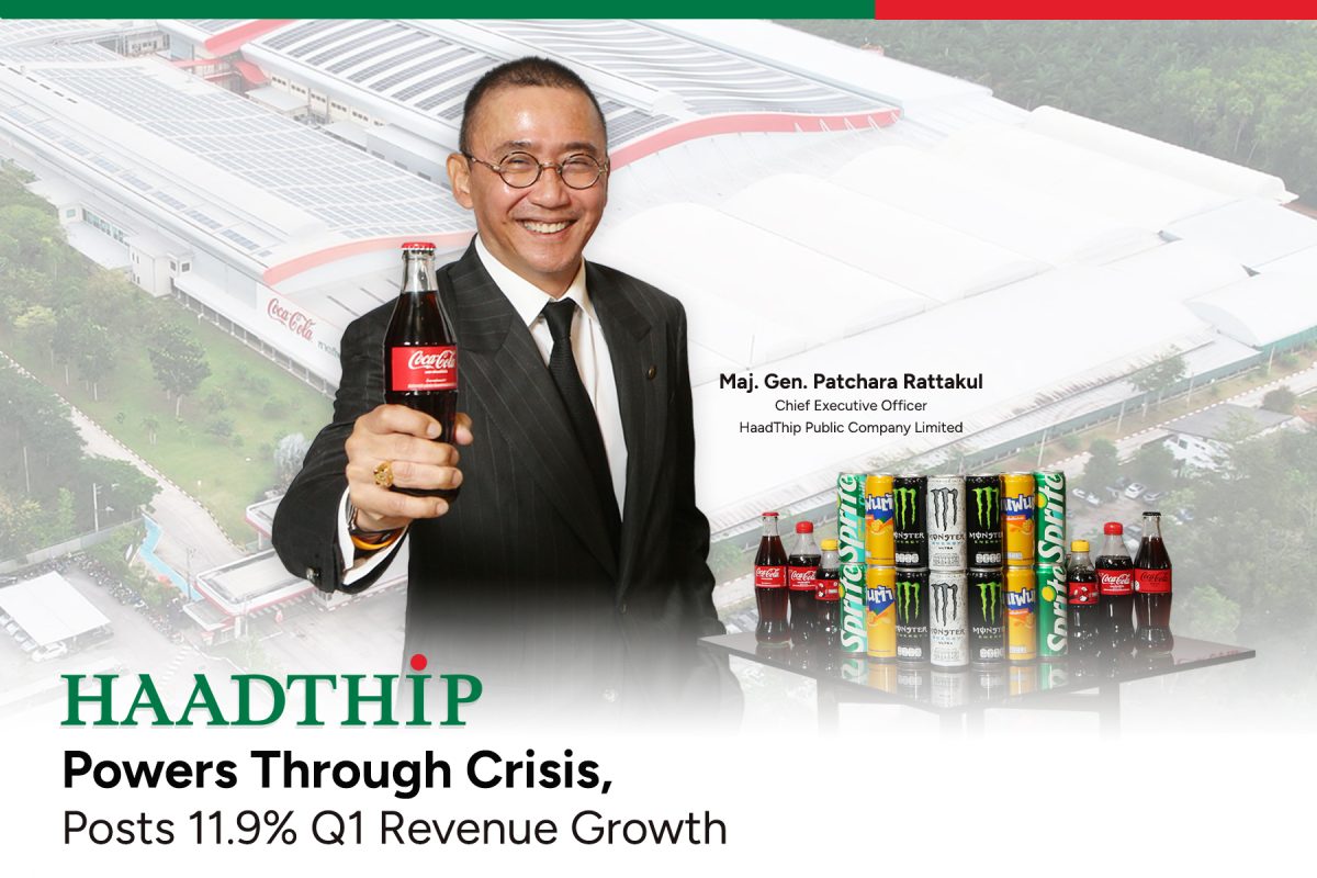 HaadThip Powers Through Crisis, Posts 11.9% Q1 Revenue Growth CEO Confident in Continued Growth with Focus on Supply Risk Management