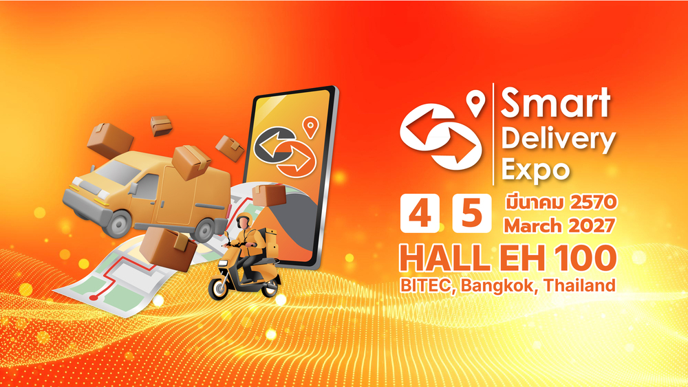 สมาร์ท เดลิเวอรี่ เอ็กซ์โป 2027 (SDE) วันที่ 4-5 มีนาคม 2570 ณ ไบเทคบางนา ฮอลล์ 100
