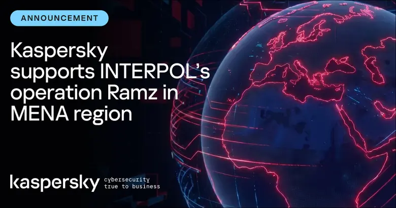 Kaspersky สนับสนุนปฏิบัติการ Ramz ของ INTERPOL จับกุมผู้กระทำผิดกว่า 200 รายในภูมิภาคตะวันออกกลางและแอฟริกาเหนือ