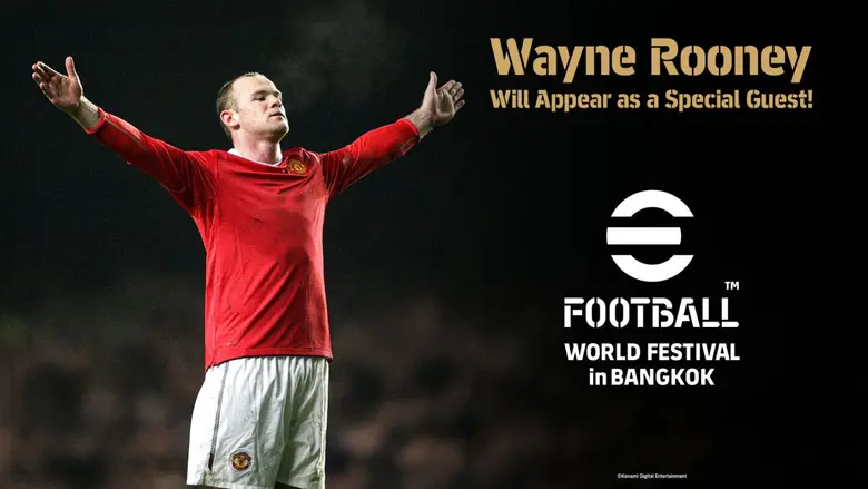 โคนามิ จัด "eFootball(TM) World Festival in Bangkok" ครั้งแรกในประเทศไทย ดึง "Wayne Rooney" ร่วมเป็นแขกรับเชิญพิเศษ พร้อมเผยอนาคต eFootball(TM) ต่อสายตาแฟนบอลทั่วโลก