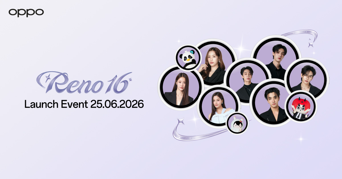 OPPO ชวนอัปเกรดประสบการณ์กล้องมุมกว้างพิเศษ 50MP สมาร์ตโฟนเพื่อนซี้ เทรนดี้ทุกช็อต ในงาน OPPO Reno16 Series 5G Launch Event 25 มิถุนายนนี้
