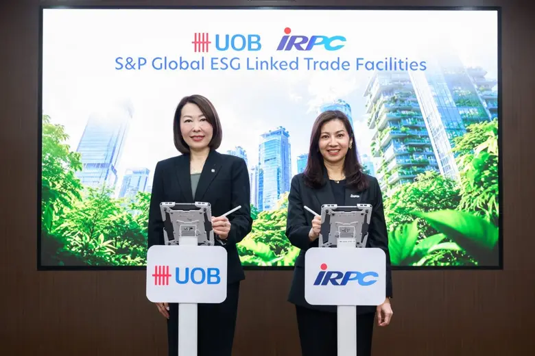 ยูโอบี และ ไออาร์พีซี ยกระดับ สินเชื่อเพื่อการค้า อ้างอิง S&P Global ESG Score ต่อยอด Sustainable Finance ในไทย