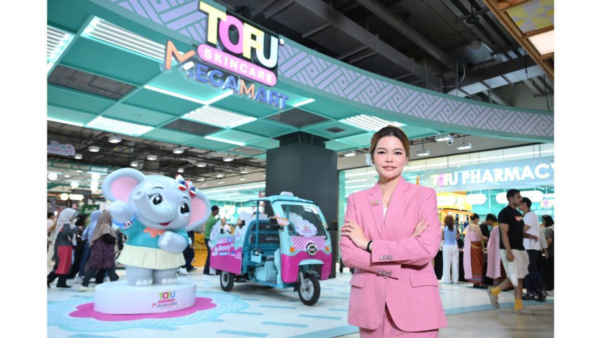 'โทฟู สกินแคร์' เปิดตัว 'Tofu Skincare Megamart Thailand' แลนด์มาร์กช้อปปิ้งแห่งใหม่