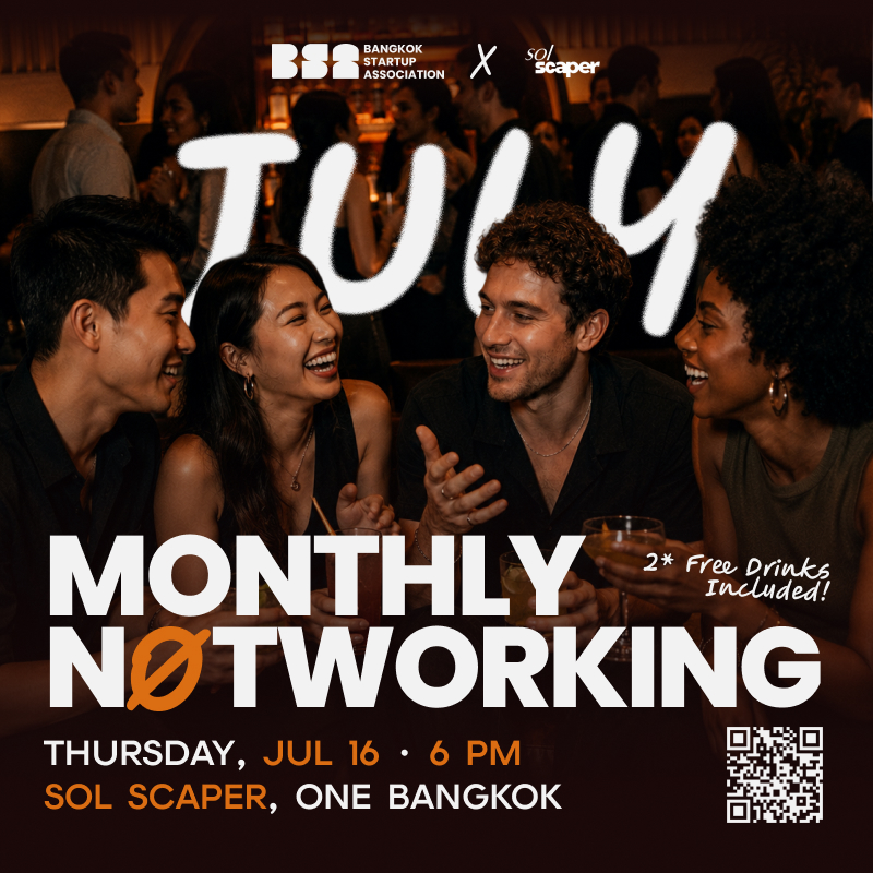 The Startup Mixer Gets a Makeover as Bangkok Startup Association (BSA) Unveils "MONTHLY N?TWORKING"
