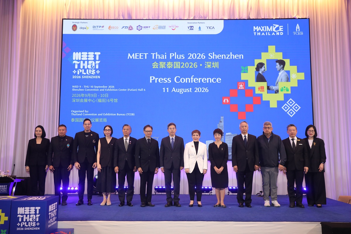 ทีเส็บ เปิดตัว "MEET Thai Plus 2026 Shenzhen" เวทีไมซ์เพื่อการตลาดยุคใหม่