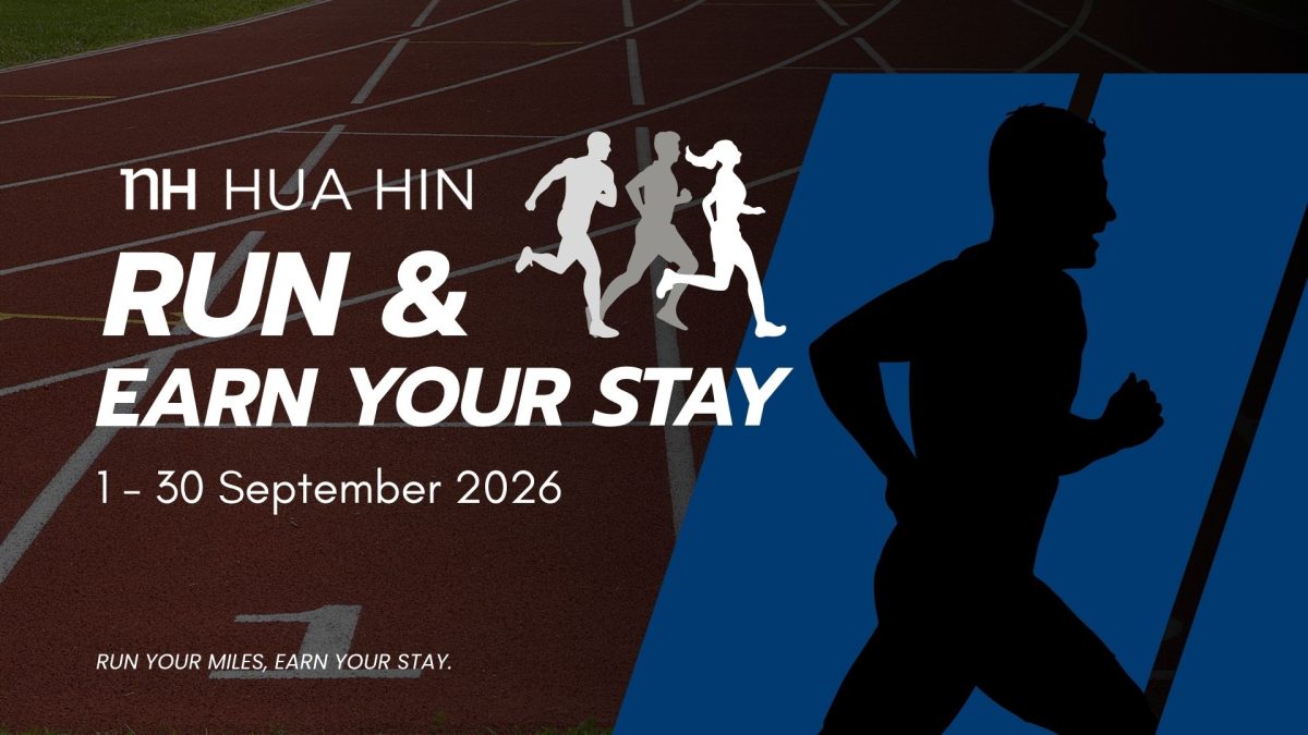 NH Hua Hin ชวนสายวิ่ง "Run Your Miles. Earn Your Stay."