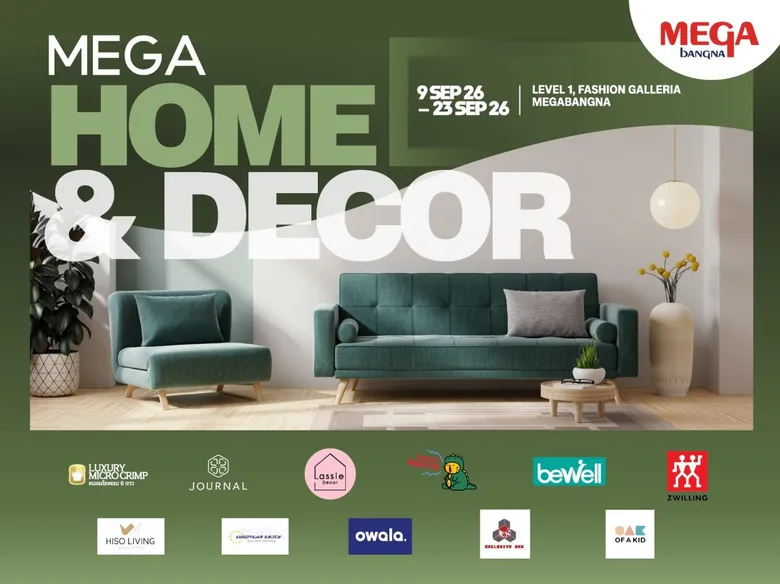 เมกาบางนา ชวนอัปเดตไอเดียแต่งบ้านให้ลงตัวทุกไลฟ์สไตล์ ในงาน "MEGA HOME &amp; DECOR" รวมเฟอร์นิเจอร์ และของแต่งบ้าน วันที่ 9 ก.ย. 69 - 23 ก.ย. 69 ณ ชั้น 1 โซนแฟชั่น แกเลอเรีย ศูนย์การค้าเมกาบางนา
