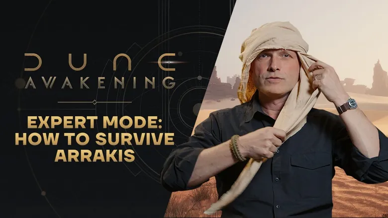เอาชีวิตรอดบนดาว Arrakis ยังไงดี? John Hudson ผู้เชี่ยวชาญด้านการเอาชีวิตรอด ยกให้ทะเลทรายใน Dune: Awakening "สมจริงอย่างไม่น่าเชื่อ"