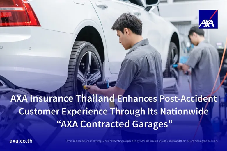 AXA Insurance Thailand Enhances Post-Accident Customer Experience Through Its Nationwide "AXA Contracted Garages"