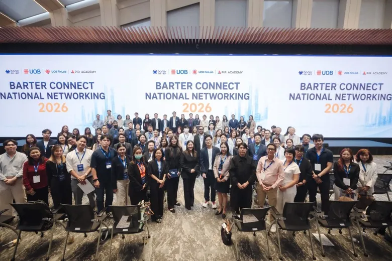 Barter Connect ผนึก UOB, UOB FinLab และ PiR Academy จัดงาน "Barter Connect National Networking 2026"