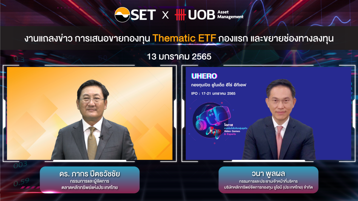 SET jointly with UOBAM Thailand launches UHERO, Thailand's 1st Thematic ETF
