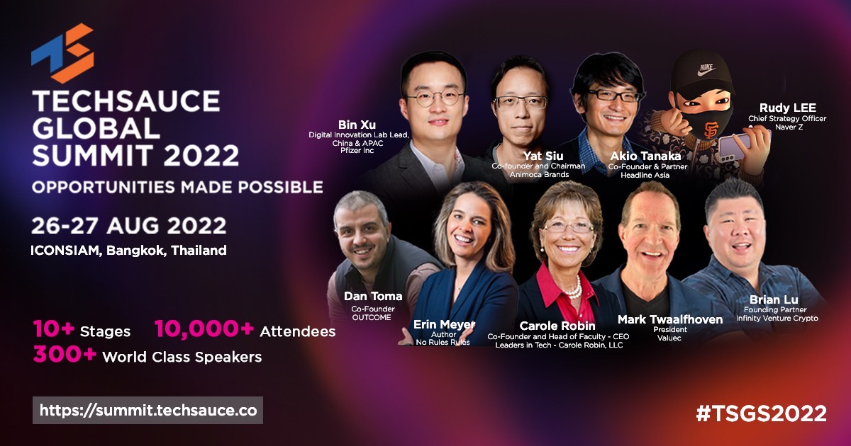Techsauce Joins Forces with Partners to Host Techsauce Global Summit 2022 Showcasing Future-Focused Innovations to Drive Thai Economy After Reopening