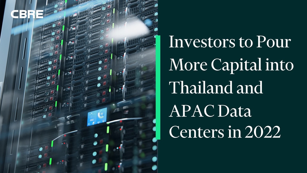 Investors to Pour More Capital Into Thailand and Asia Pacific Data Centers in 2022