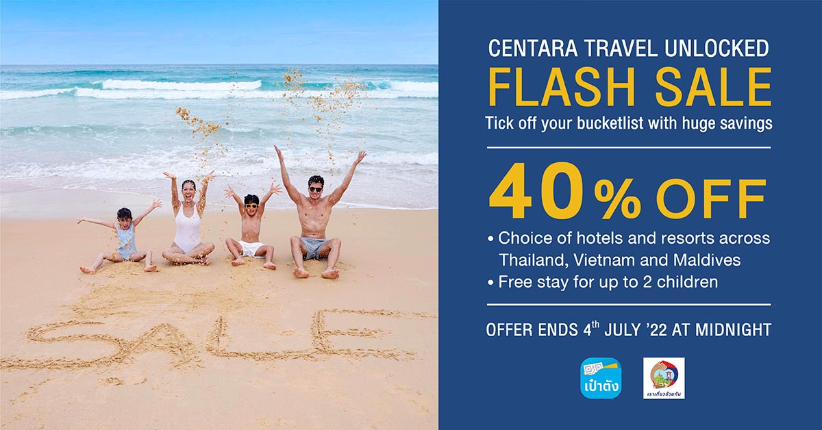 Centara offers 40% off in Centara Travel Unlocked Flash Sale to coincide with extension of We Travel Together campaign