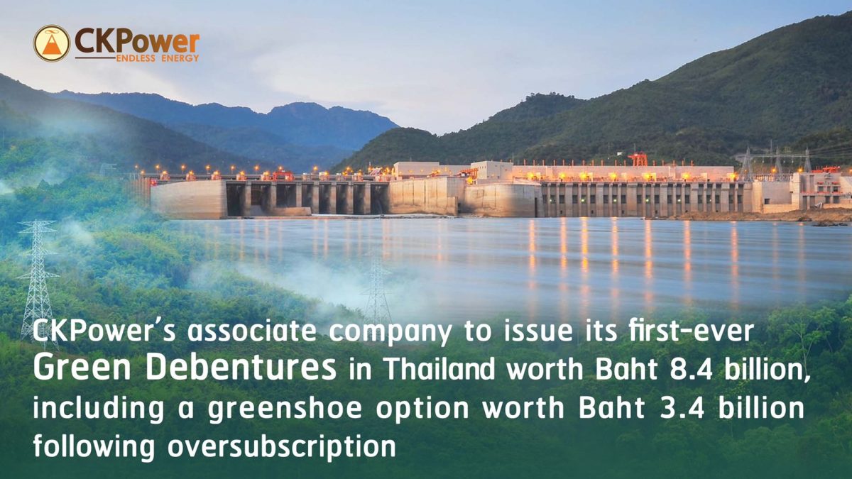CKPower's associate company to issue its first-ever Green Debentures in Thailand worth Baht 8.4 billion