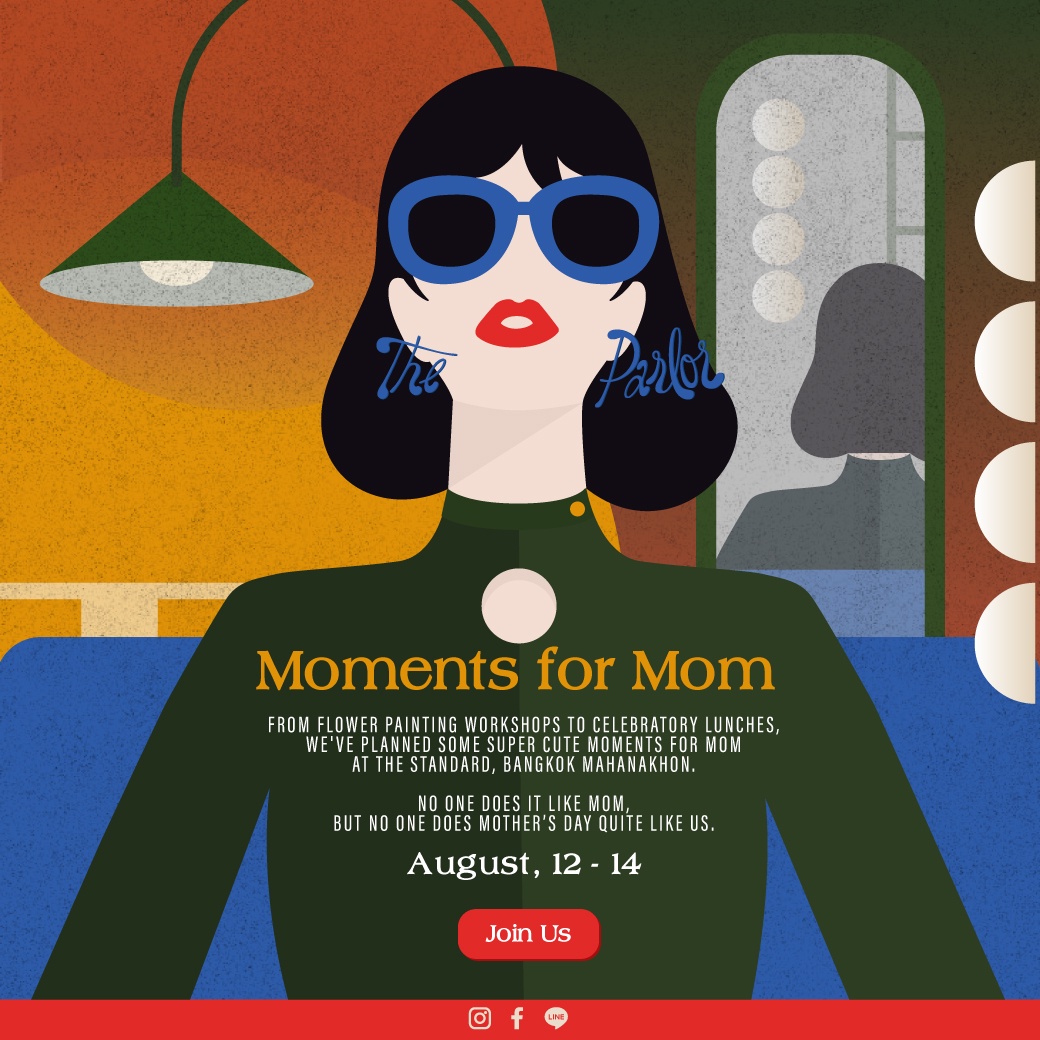 พบกับวันแม่ที่ไม่ธรรมดาพร้อมกิจกรรมสุดปัง Moments for Mom ที่ The Standard, Bangkok Mahanakhon