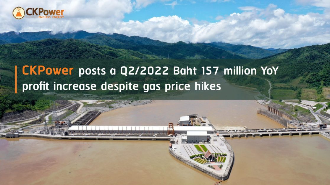 CKPower posts a Q2/2022 Baht 157 million YoY profit increase despite gas price hikes