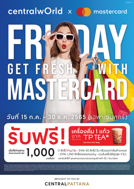 centralwOrld joins hands with Mastercard to serve freshness in 'FRIDAY Get Fresh with Mastercard' campaign every Friday from today until 30 December 2022