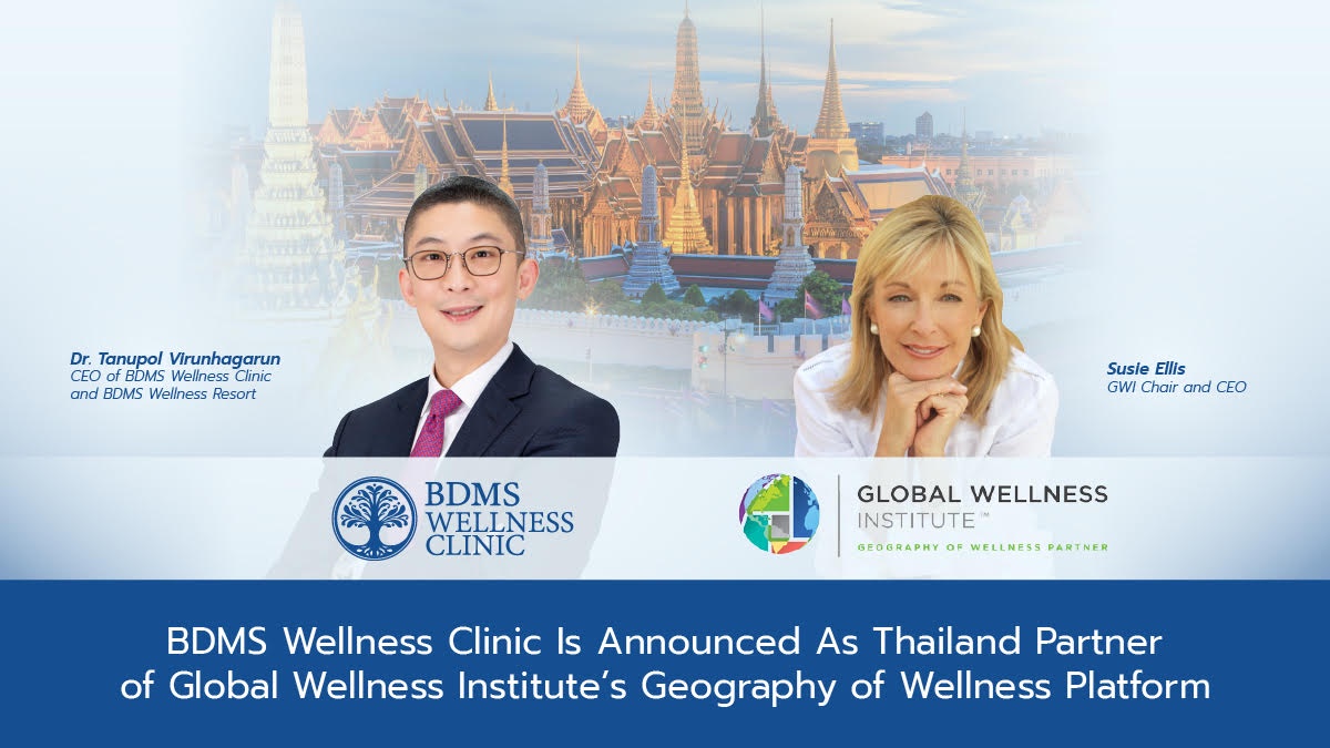 Global Wellness Institute (GWI) ชูเวลเนสไทยปักหมุดบน ภูมิศาสตร์เวลเนส เป็นประเทศที่ 3