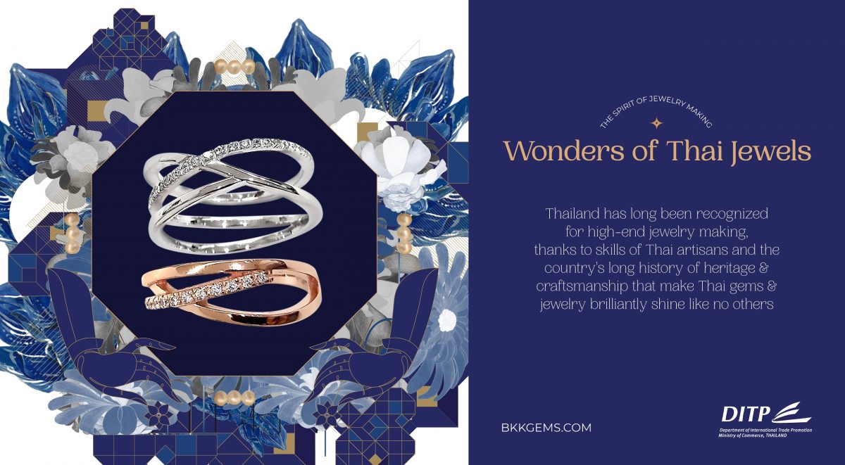 กรมส่งเสริมการค้าระหว่างประเทศ เปิดตัวแคมเปญ Wonders of Thai Jewels ส่งเสริมภาพลักษณ์อุตสาหกรรมอัญมณีและเครื่องประดับไทยสู่สากล