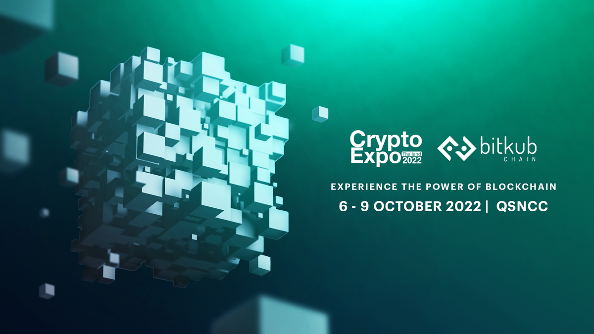 เตรียมสัมผัสประสบการณ์ผ่านเทคโนโลยีล้ำสมัย พร้อมเปิดมิติใหม่ของการใช้งานจริงบน Bitkub Chain พบกัน ณ บูธ Bitkub Chain ในงาน Crypto Expo 2022 วันที่ 6-9 ตุลาคม 2565