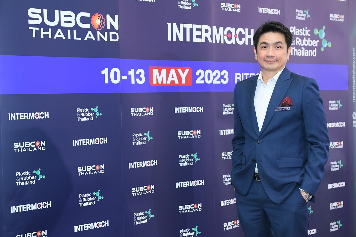 Intermach Subcon Thailand 2023 ชูแนวคิดจัดงาน ปลดล็อกสู่การปฏิวัติภาคอุตสาหกรรมแห่งโลกอนาคต