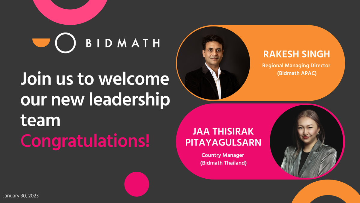 Bidmath Asia elevates Rakesh Singh to Regional Managing Director (Bidmath APAC) and Jaa Thisirak Pitayagulsarn to Country Manager (Bidmath Thailand)