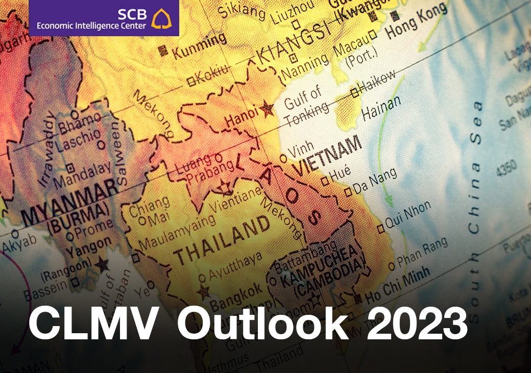 SCB EIC expects stronger CLMV economic growth in 2023, despite a global economic slowdown, yet remains below its pre-pandemic