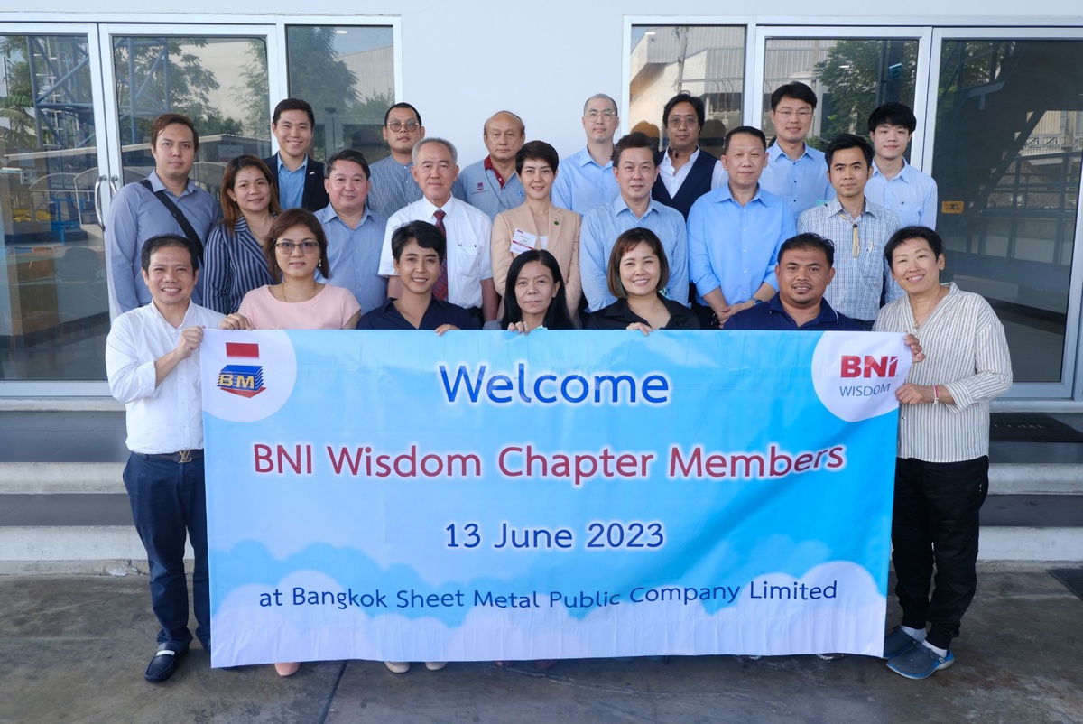 BM เปิดบ้านต้อนรับ กลุ่มนักธุรกิจ BNI WISDOM THAILAND เยี่ยมชมกิจการ