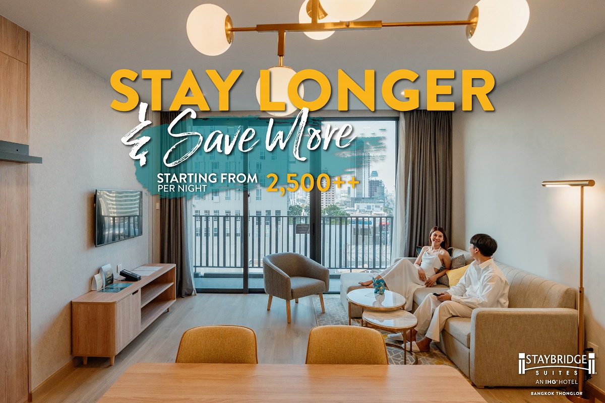 Staybridge Suites(R) in Thailand Introduces Exclusive Room Promotions: Experience Enhanced Comfort, Convenience, and Community with Exceptional Perks