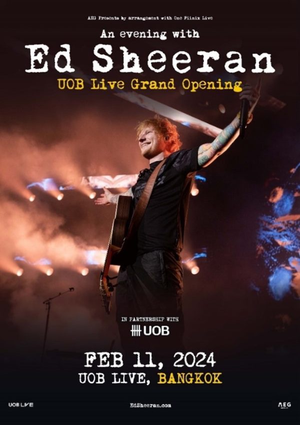 International Superstar Ed Sheeran to Headline Grand Opening with SpeciaL One-Night-Only Performance Bangkok's State-of-the-Art Venue, UOB LIVE