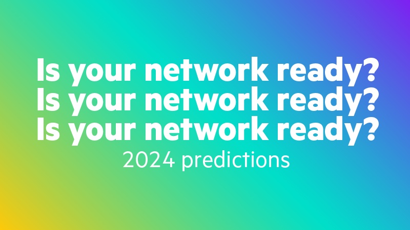 HPE Aruba Networking เผย 5 เทรนด์ ระบบเครือข่ายปี 2024