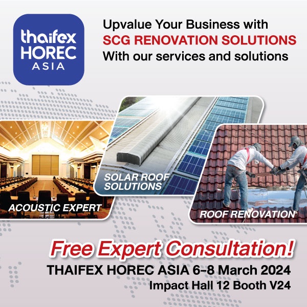 SCG Showcases Solutions to Enhance Efficiency and Cost Effectiveness for Business Owners to Support Sustainable Business Growth at THAIFEX-HOREC Asia