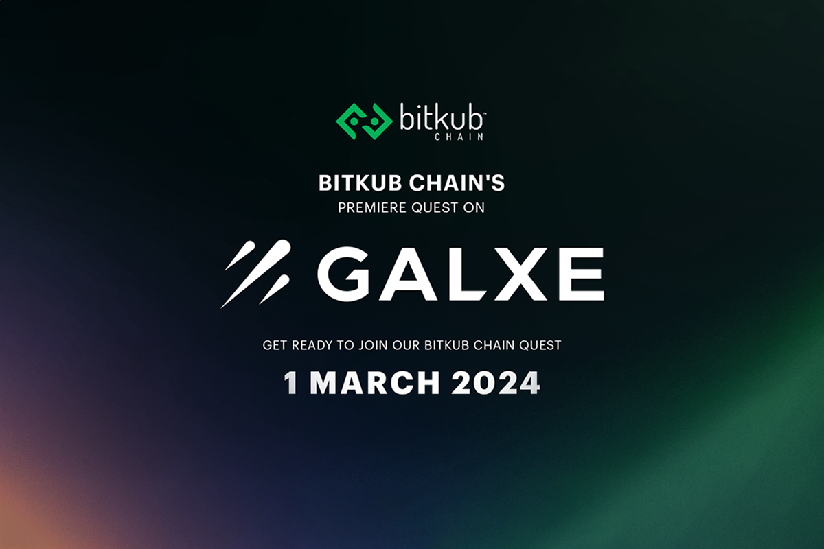 Bitkub Chain goes global: Be the first to join the Web3 community via GALXE
