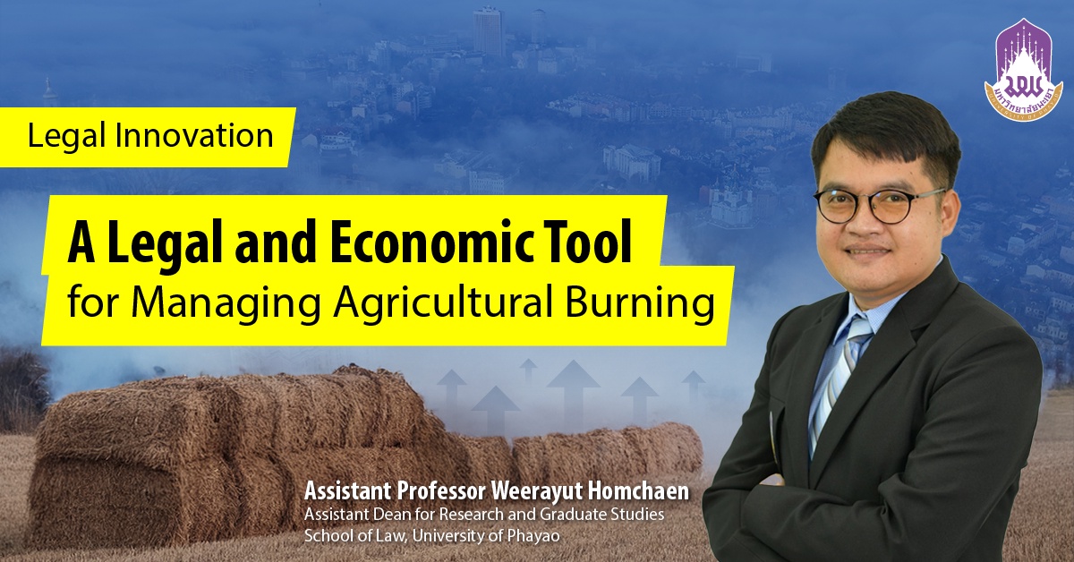 Legal Innovation: A Legal and Economic Tool for Managing Agricultural Burning