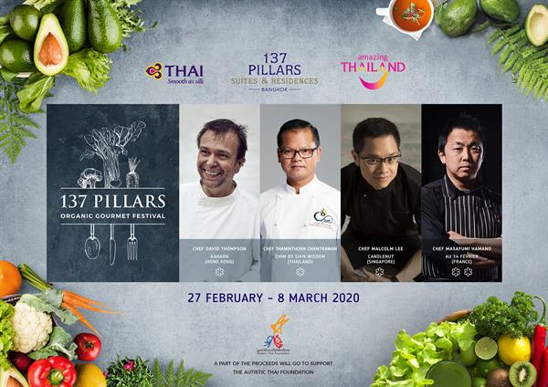 Bangkok to Host 137 Pillars Organic Gourmet Festival in February and March 2020